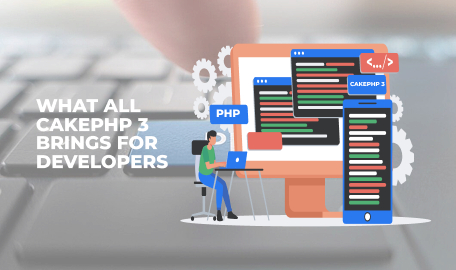 What all CakePHP 3 Brings For Developers