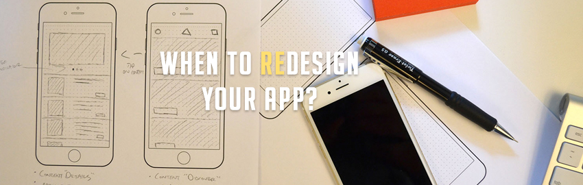 When to redesign your app?