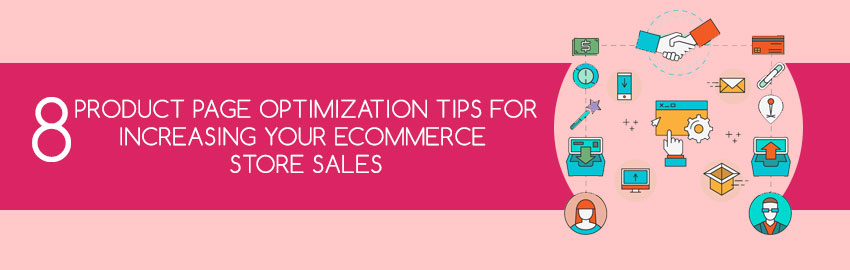 8 product page optimization tips for your increasing your ecommerce store sales