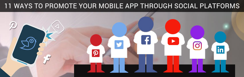 11 ways to promote your mobile app through social platforms