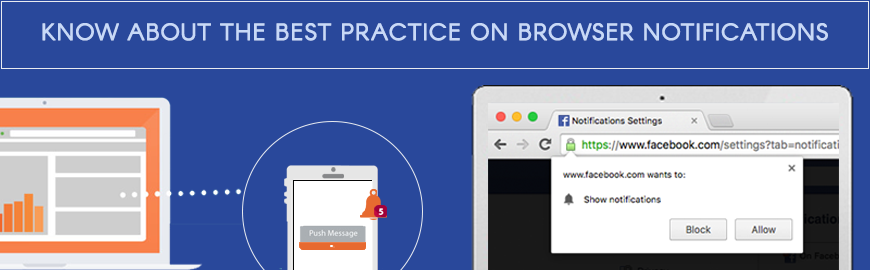 Know about the best practice on browser notifications