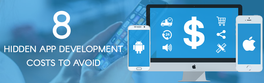 8 hidden app development costs to avoid