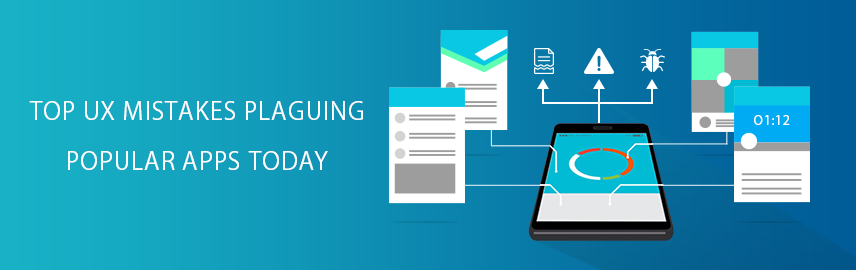 Popular UX mistakes present in today&#8217;s apps