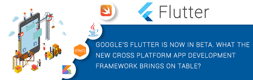 What is Google Flutter? What all it offers app developers?