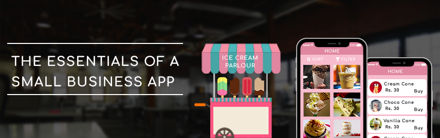 The Essentials of a Small Business App