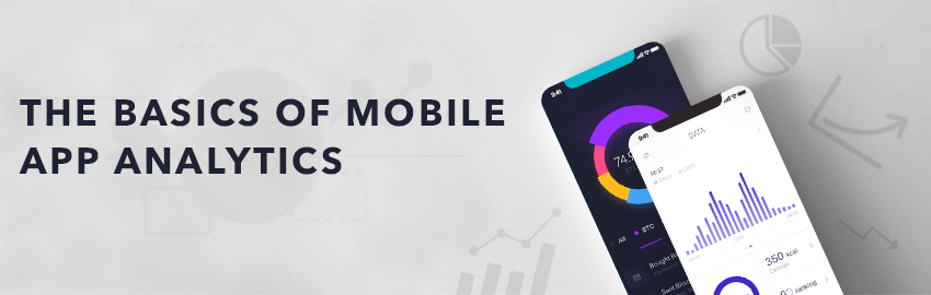 A Quick Handbook on Mobile App Analytics for the Novice