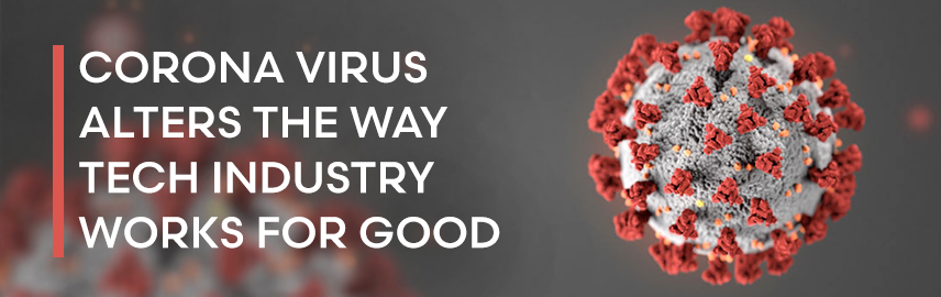 The Advent of Coronavirus in 2020 and Its Impact on Tech Businesses