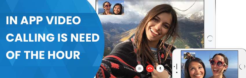 Does your App require In App Video Calling?