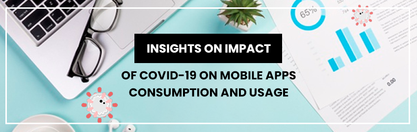 The Changing Landscape of Mobile Apps in a COVID-19 World: Opportunities, Challenges, and Outlook