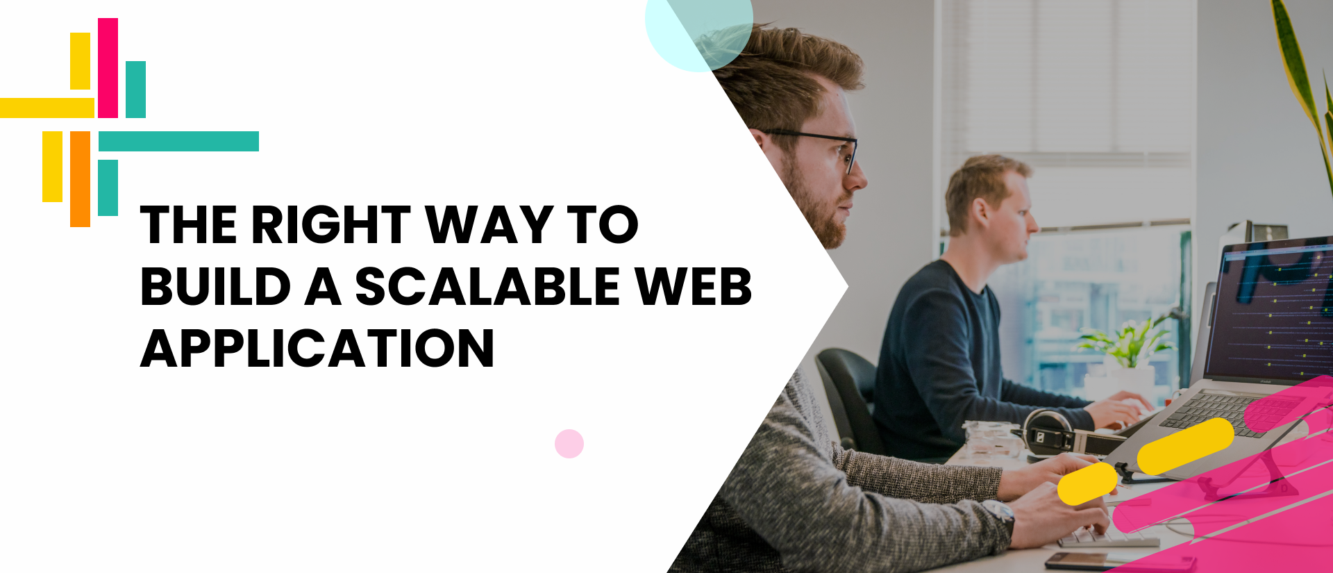 A Quick Guide to Building a Scalable Web Application