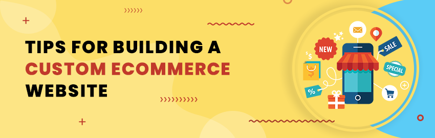 18 Strategies to Implement When Building a Custom eCommerce Website