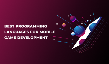 Which Programming Language is Best for Mobile Game Development?